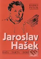 Jaroslav Hašek (Data, fakta a dokumenty) - Radko Pytlík - kniha z kategorie Životopisy
