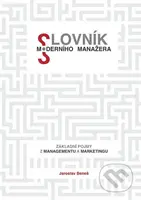 Slovník moderního manažera (Základní pojmy z marketingu a managementu) - kniha z kategorie Vysoké školy