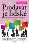 Prodávat je lidské (Překvapivá pravda o tom, jak ovlivňujeme ostatní) - kniha z kategorie Obchod