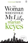 The Woman Who Stole My Life - Marian Keyes - kniha z kategorie Společenská beletrie