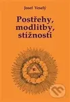 Postřehy, modlitby, stížnosti - Josef Veselý - kniha z kategorie Poezie