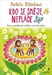 Kdo se směje, nepláče (Práce s pohádkovými příběhy v mateřské škole) - kniha z kategorie Předškolní pedagogika