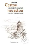 Cestou necestou - Milena Herciková Koutná - kniha z kategorie Beletrie