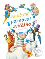 Nauč mě poznávat zvířátka - Pavel Pecina - kniha z kategorie Pro děti