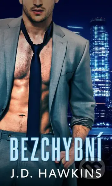 Bezchybní - J.D. Hawkins - kniha z kategorie Společenská beletrie