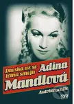 Dneska už se tomu směju - Adina Mandlová - kniha z kategorie Film