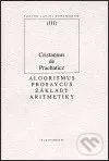 Algorismus prosaycus/ Základy aritmetiky - Cristannus de Prachaticz - kniha z kategorie