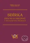 Sbírka právních předpisů v mezinárodní přepravě - Kolektiv - kniha z kategorie Mezinárodní právo