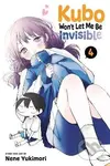 Kubo Won´t Let Me Be Invisible 4 - Nene Yukimori - kniha z kategorie Komiksy