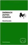Šmírbuch jazyka českého (Slovník nekonvenční češtiny 1945 - 1989) - kniha z kategorie Jazykové učebnice a slovníky