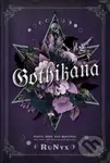 Gothikana (A Dark Academia Gothic Romance) - RuNyx
