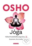 Jóga - Za prostor, čas a touhu - Osho - kniha z kategorie Spiritualita