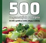 500 veganských receptů (Od chilli a gulášů po koláče, nákypy a sušenky) - kniha z kategorie Kuchařky