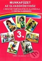 Munkafüzet 3 (Pracovný zošit k čítanke pre 3. ročník ZŠ s vyučovacím jazykom maďarským) - kniha z kategorie 1. stupeň