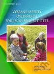 Vybrané aspekty ovlivňující edukační proces dítěte - kniha z kategorie Vysoké školy