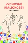 Výchovné maličkosti - Václav Mertin