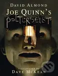 Joe Quinns Poltergeist - David Almond, Dave McKean (ilustrácie) - kniha z kategorie Sci-fi, fantasy a komiksy