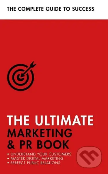 The Ultimate Marketing and PR Book - Eric Davies, Nick Smith, Brian Salter - kniha z kategorie Marketing