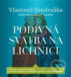 Podivná svatba na Lichnici (1x CD MP3) - Vlastimil Vondruška - audiokniha z kategorie Detektivky, thrillery a horory