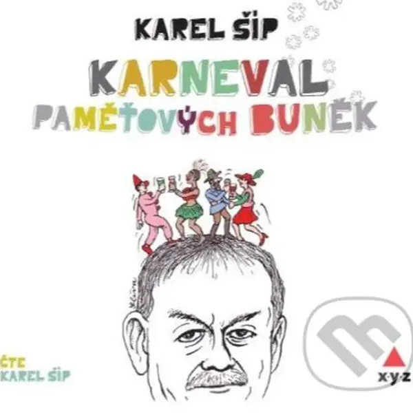 Karneval paměťových buněk - Karel Šíp - audiokniha z kategorie Beletrie