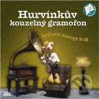 Hurvínkův kouzelný gramofon (... nejlepší dialogy S + H) - audiokniha z kategorie Pohádky