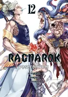 Ragnarok: Poslední boj 12 - Shinya Umemura, Takumi Fukui, Azychika (ilustrátor) - kniha z kategorie Komiksy