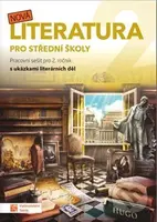 Nová literatura pro 2. ročník SŠ - pracovní sešit - kniha z kategorie Gymnázia