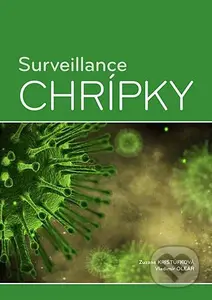Surveillance chrípky - Zuzana Krištúfková, Vladimír Oleár - kniha z kategorie Imunologie, virologie a epidemiologie