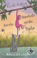 Dobrodružství růžového opičáka Pipiho - Carlo Collodi, Axel Scheffler (Ilustrácie) - kniha z kategorie Pohádky