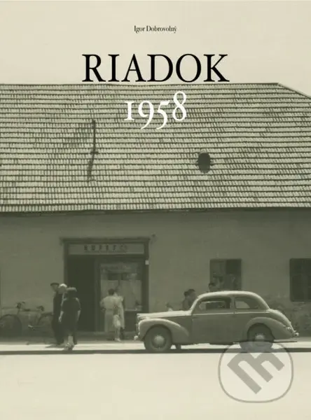 Riadok 1958 - Igor Dobrovolný - kniha z kategorie Historie
