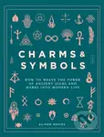 Charms & Symbols (How to Weave the Power of Ancient Signs and Marks into Modern Life) - kniha z kategorie Spiritualita