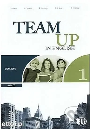 Team Up in English 1: Work Book + Student´s Audio CD (0-3-level version),Team Up in English 1: Work Book + Student´s Audio CD (0-3-level version) - kn