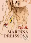 Tvá M. (Dopisy, které nenašly schránku) - Martina Preissová - kniha z kategorie Společenská beletrie
