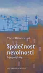 Společnost nevolnosti - Václav Bělohradský