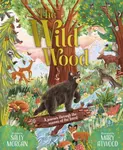 The Wild Wood - Sally Morganová