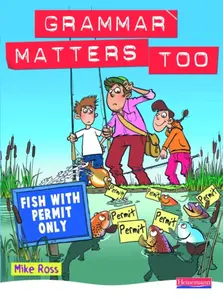 Grammar Matters Too Student Book - Michael Ross