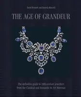 The Age of Grandeur - David Bennett, Daniela Mascetti