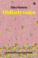 Oldladyvoice - Elisa Victoria