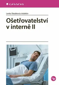Ošetřovatelství v interně II - Lenka Slezáková