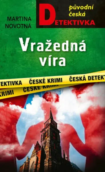 Vražedná víra - Martina Novotná