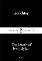 The Death of Ivan Ilyich - Leo Tolstoy