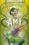 Guardians of Dawn: Ami - S. Jae-Jones