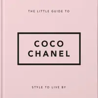 The Little Guide to Coco Chanel - OH