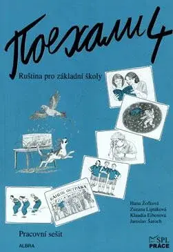 Pojechali 4 - pracovní sešit ruštiny pro ZŠ - Hana Žofková, Zuzana Liptáková, Klaudia Eibenová