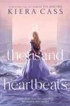 Thousand Heartbeats - Kiera Cassová