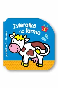 Zvieratká na farme pre deti od 1 - 3 rokov