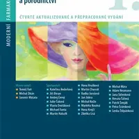 Moderní farmakoterapie v gynekologii a porodnictví - Tomáš Fait, kolektiv autorů, Michal Zikán, Jaromír Mašata