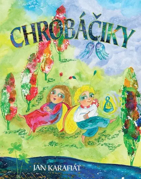 Chrobáčiky (slovensky) - Jan Karafiát