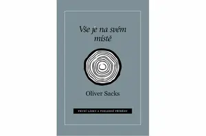 Vše je na svém místě - Oliver Sacks