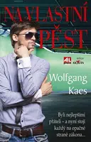 Na vlastní pěst - Wolfgang Kaes